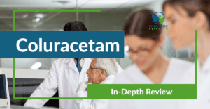Coluracetam: Review of Nootropic Benefits, Dosage, & Side Effects 1