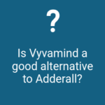 Is Vyvamind a good alternative to Adderall?