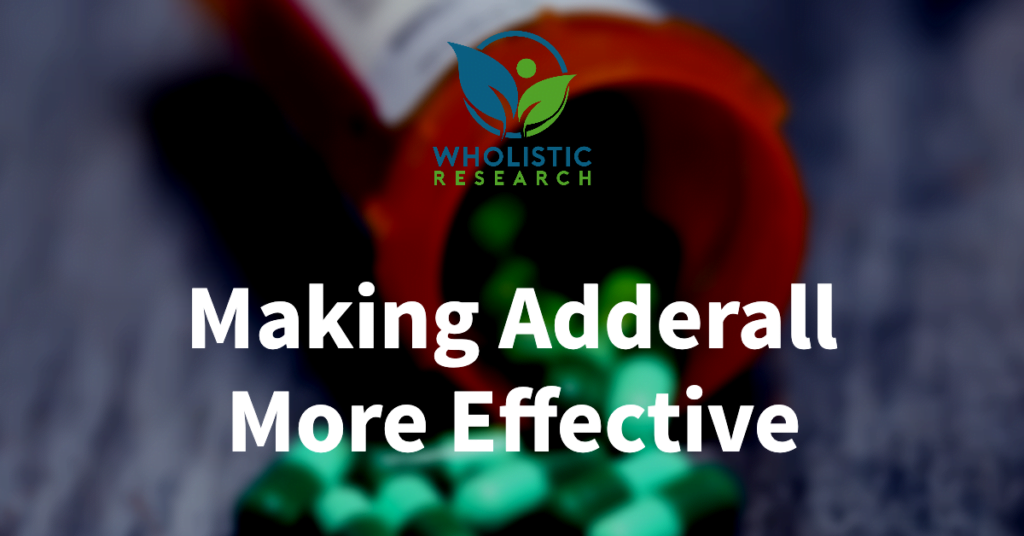 how to make adderall more effective and hit harder