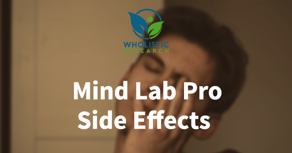 MindLab Pro Side Effects