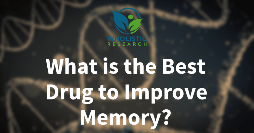 the best drugs to improve memory