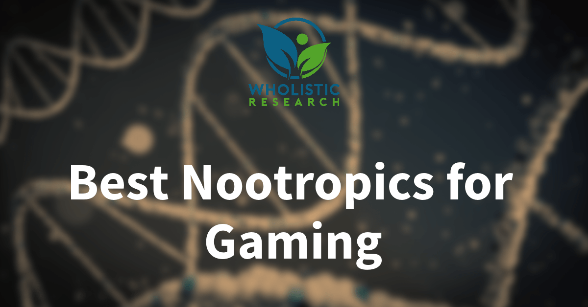 best nootropics for gaming