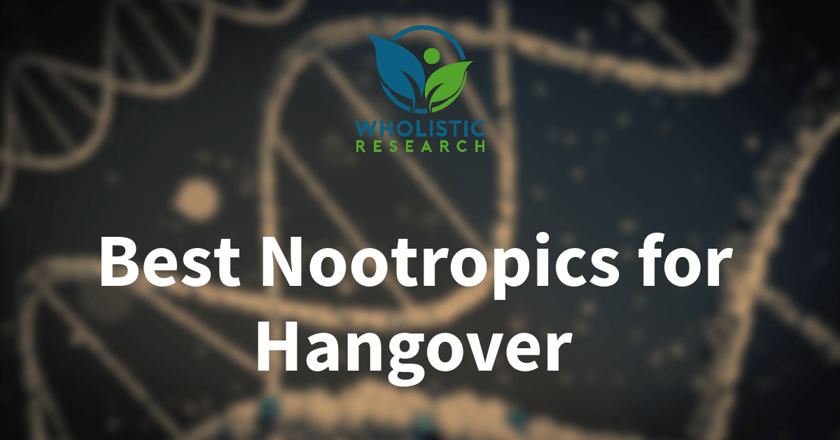 the best nootropics for hangover