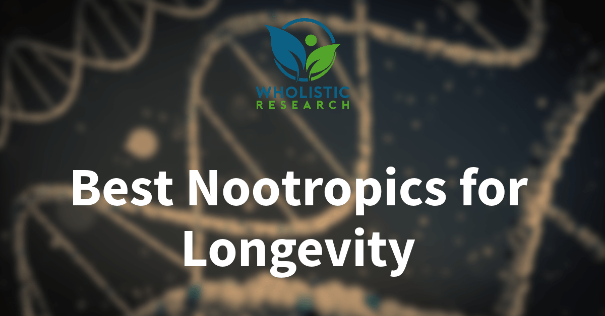 the best nootropics for longevity