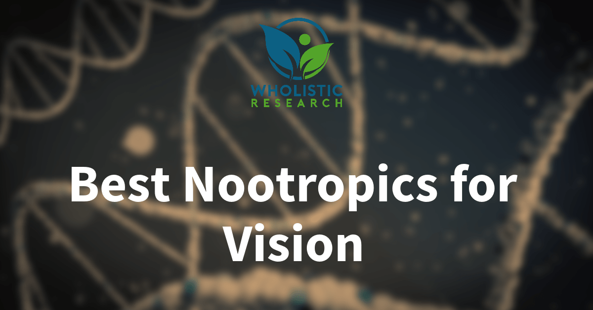 the best nootropics for vision