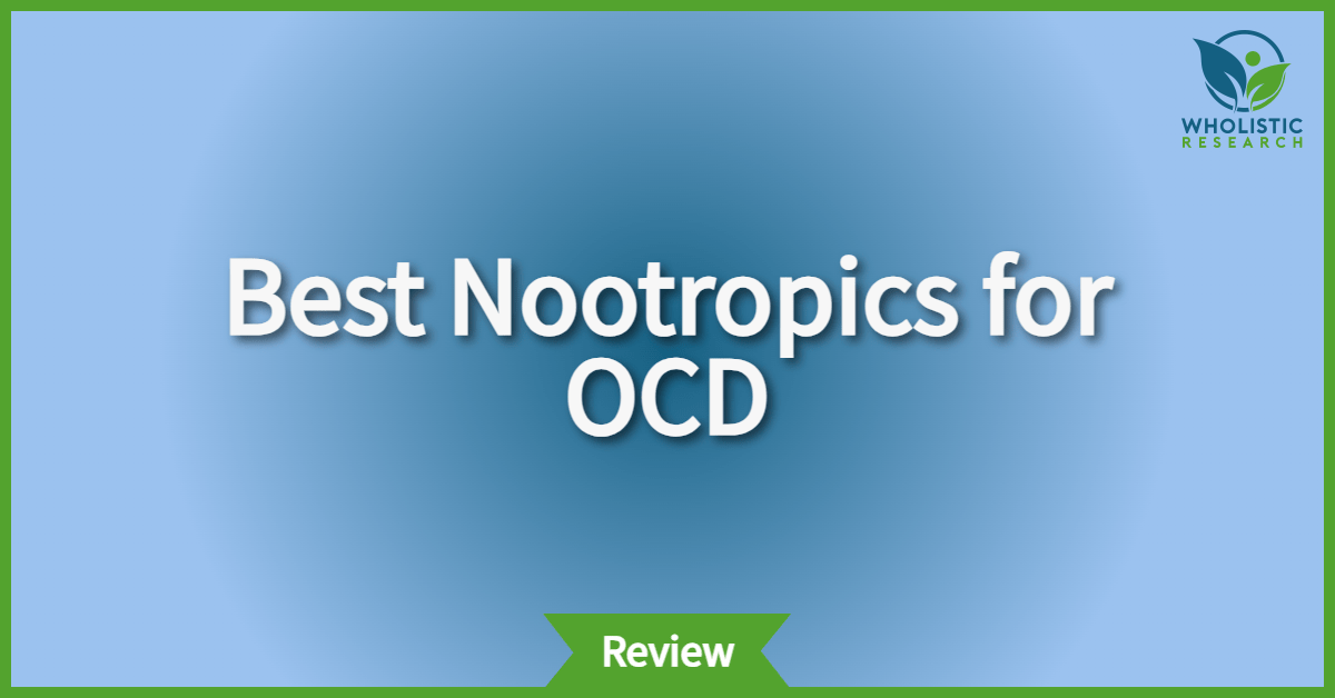 Best Nootropic for OCD