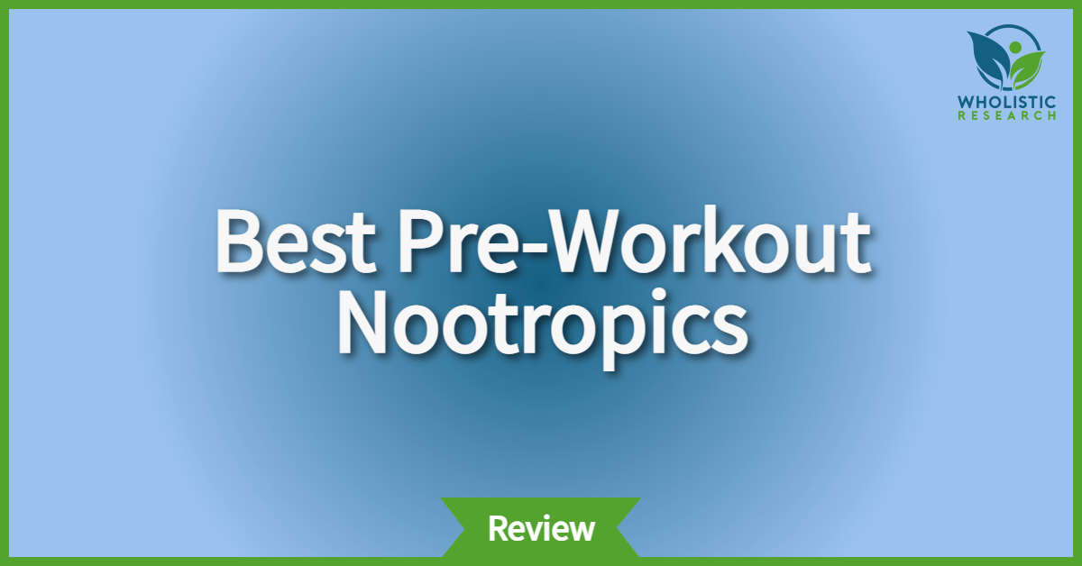 best nootropics pre workout