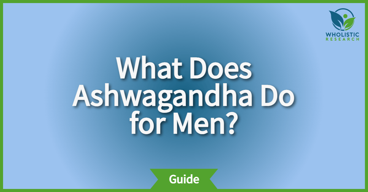 male benefits of ashwagandha