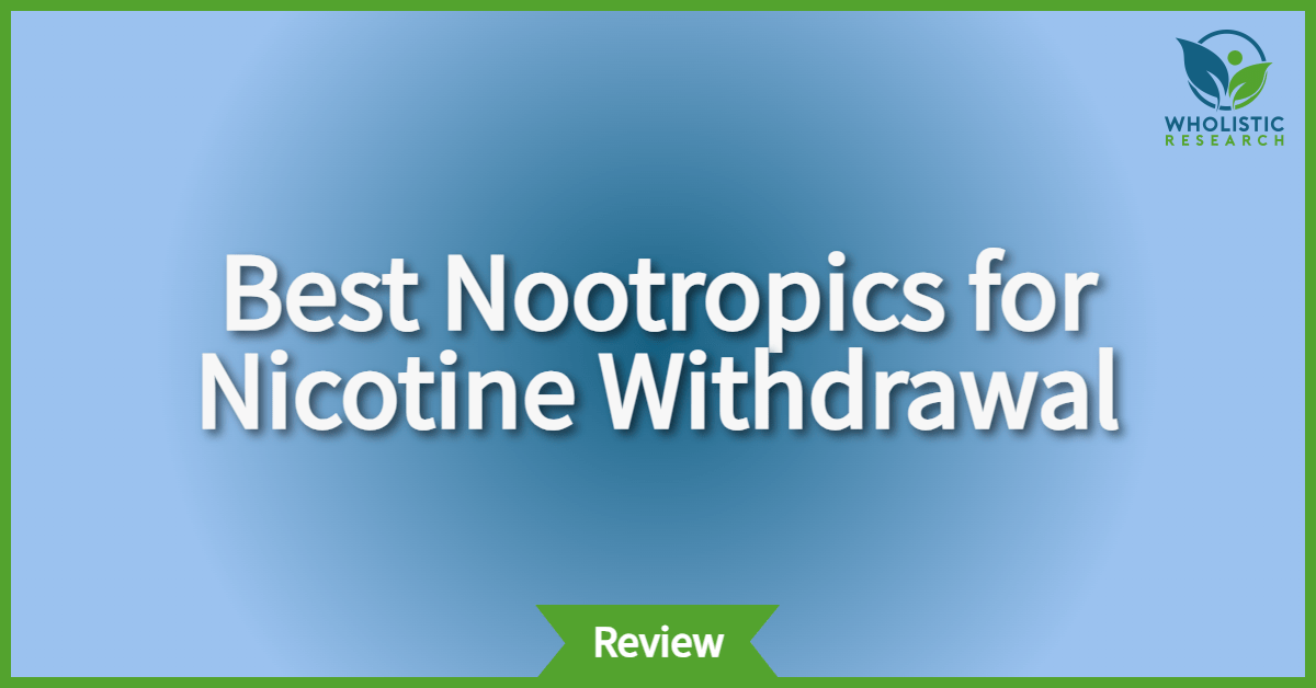 best nootropics for nicotine withdrawal