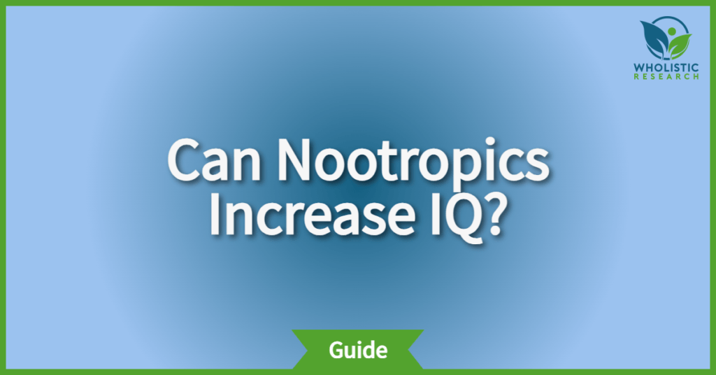 can nootropics really increase iq