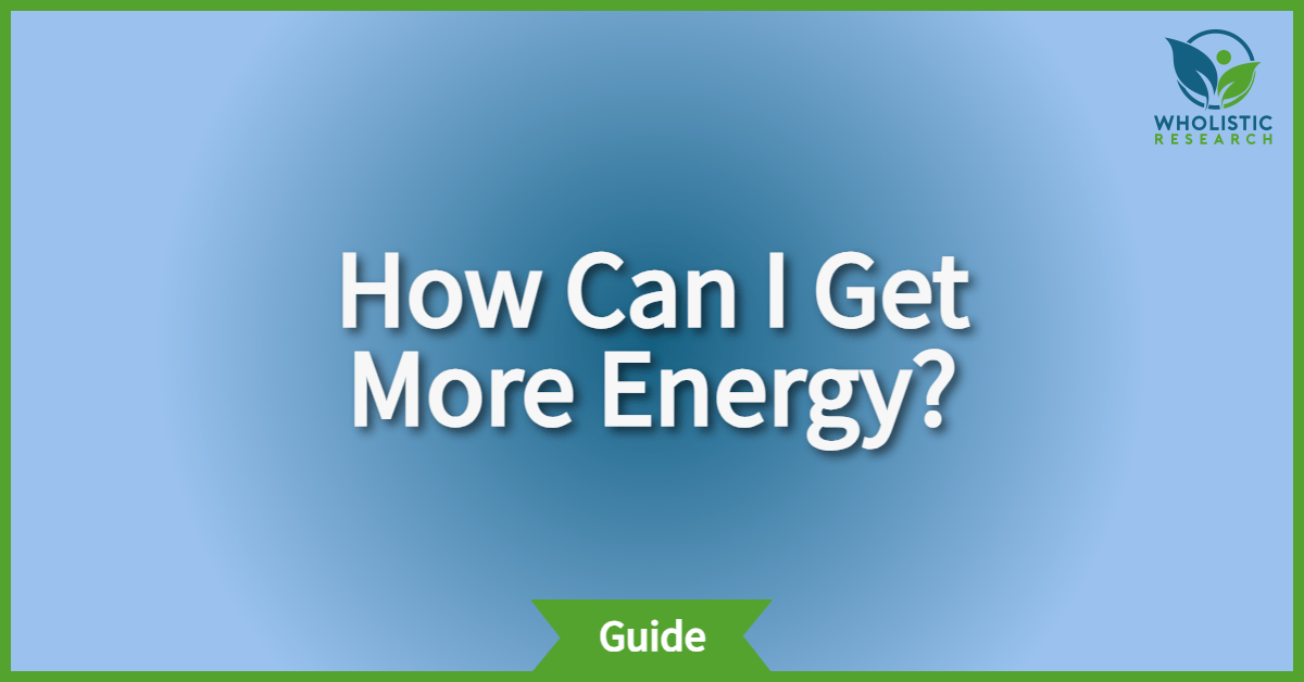 how can i get instant energy naturally