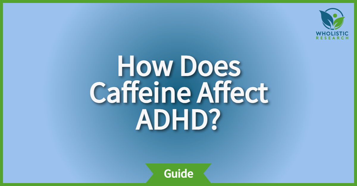 does caffeine affect adhd