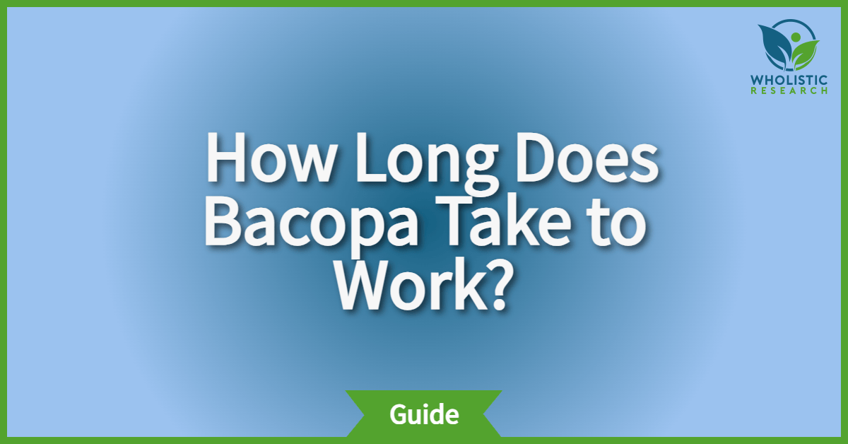 how long does it take for bacopa to take effect