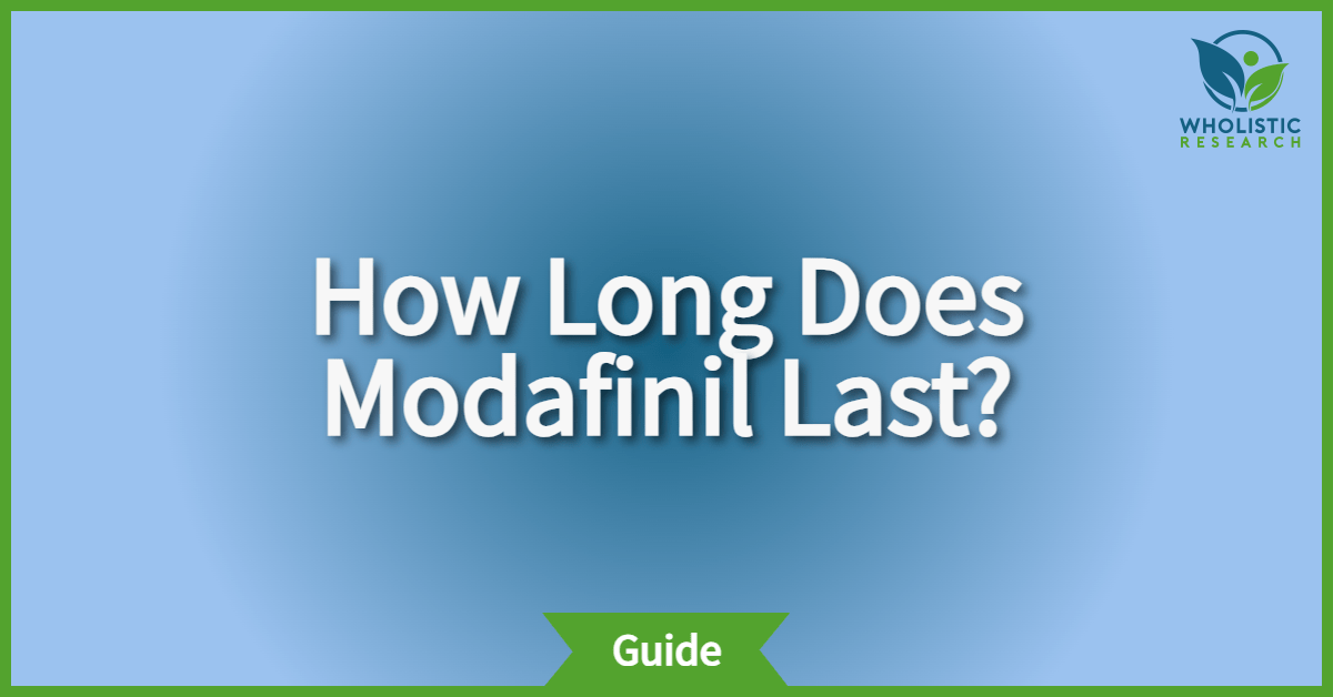 how long does modafinil 200 last